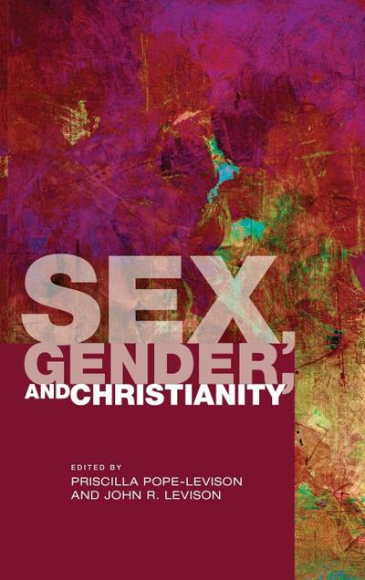 Sex, Gender, and Christianity