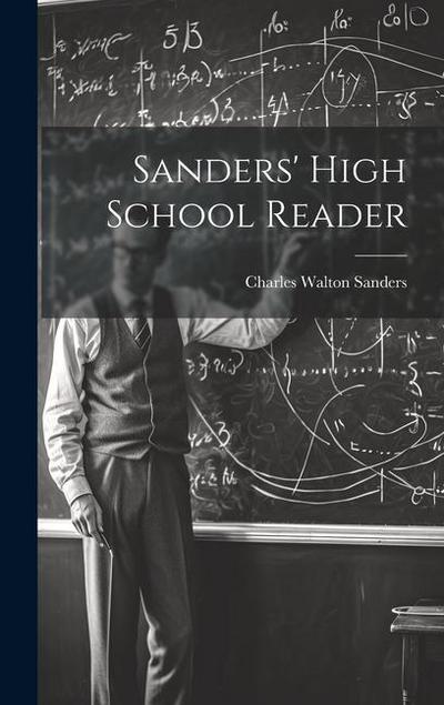 Sanders’ High School Reader