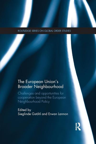 The European Union’s Broader Neighbourhood