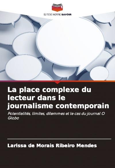 La place complexe du lecteur dans le journalisme contemporain
