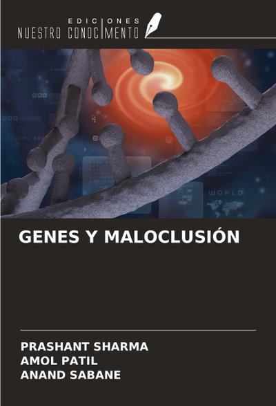 GENES Y MALOCLUSIÓN