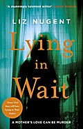 Lying in Wait