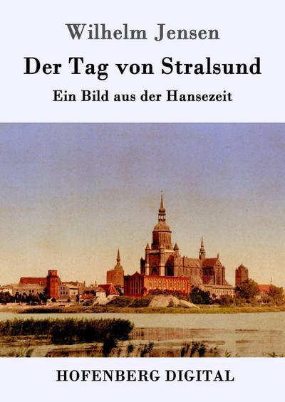 Der Tag von Stralsund