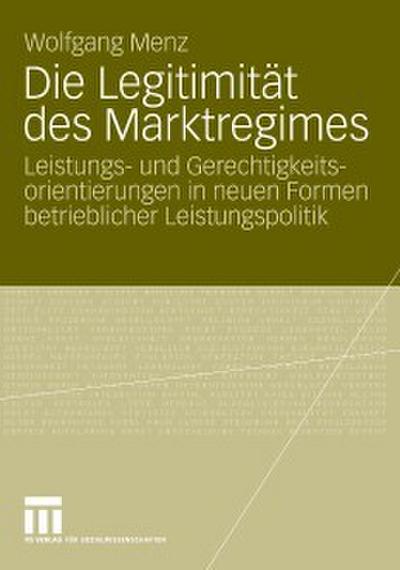 Die Legitimität des Marktregimes