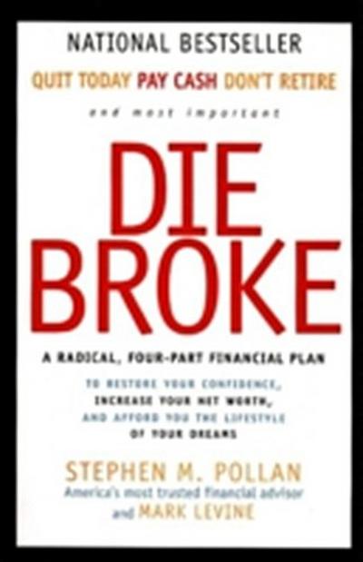 Die Broke Complete Book of Money