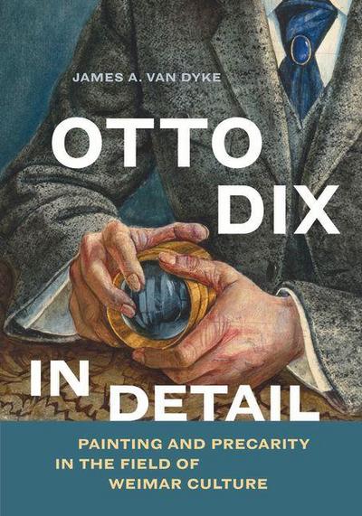 Otto Dix in Detail