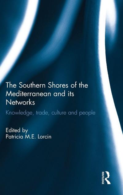 The Southern Shores of the Mediterranean and its Networks
