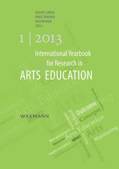 International Yearbook for Research in Arts Education 1/2013