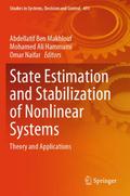 State Estimation and Stabilization of Nonlinear Systems