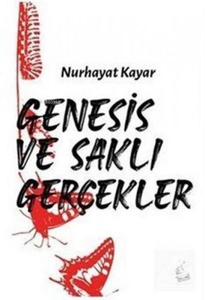 Genesis ve Sakli Gercekler