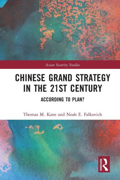 Chinese Grand Strategy in the 21st Century