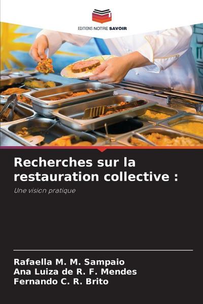 Recherches sur la restauration collective :