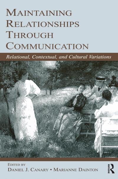 Maintaining Relationships Through Communication