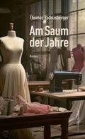 Am Saum der Jahre