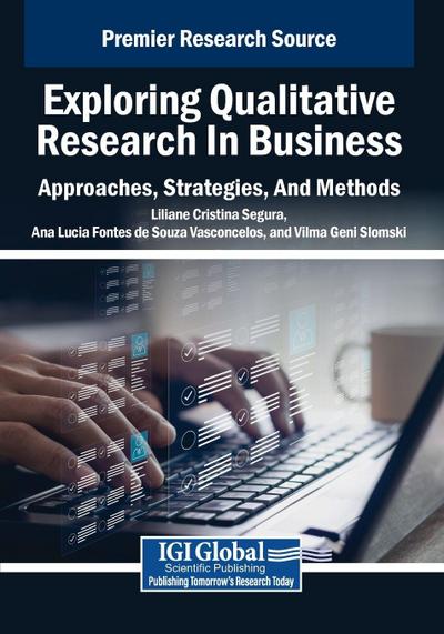 Exploring Qualitative Research in Business