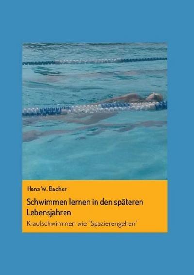 Schwimmen lernen in den späteren Lebensjahren 