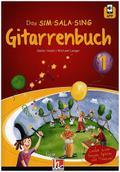 Das SIM SALA SING Gitarrenbuch (inkl. HELBLING Media App) Band 1