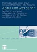 Abitur und was dann?