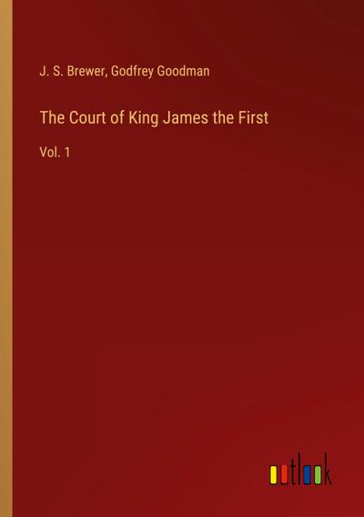 The Court of King James the First