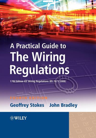 A Practical Guide to the Wiring Regulations