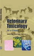 Veterinary Toxicology At A Glance