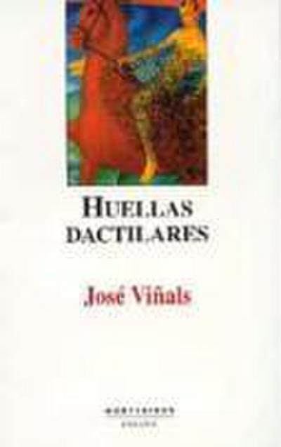 Viñals, J: Huellas dactilares