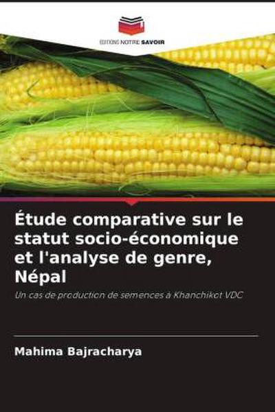 Étude comparative sur le statut socio-économique et l’analyse de genre, Népal