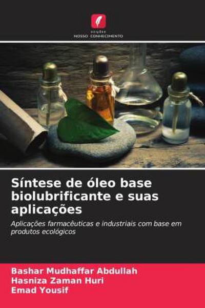 Síntese de óleo base biolubrificante e suas aplicações