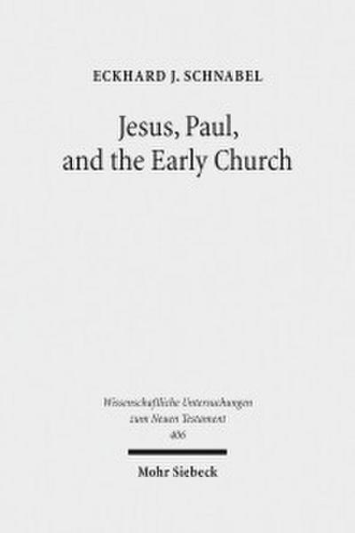 Jesus, Paul, and the Early Church