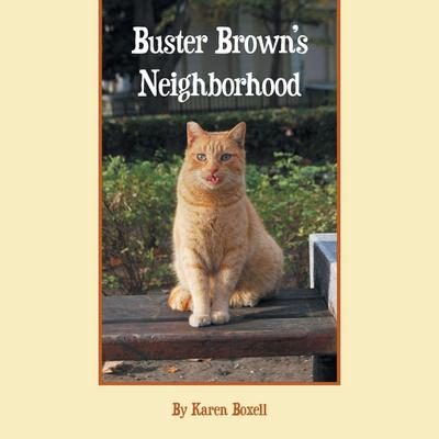 Buster Brown’s Neighborhood