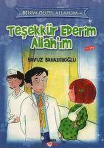 Tesekkür Ederim Allahim