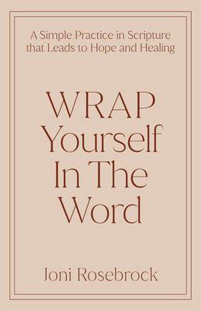 WRAP Yourself in the Word