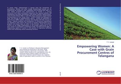 Empowering Women: A Case with Grain Procurement Centres of Telangana