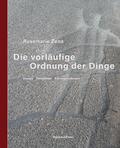Die vorläufige Ordnung der Dinge
