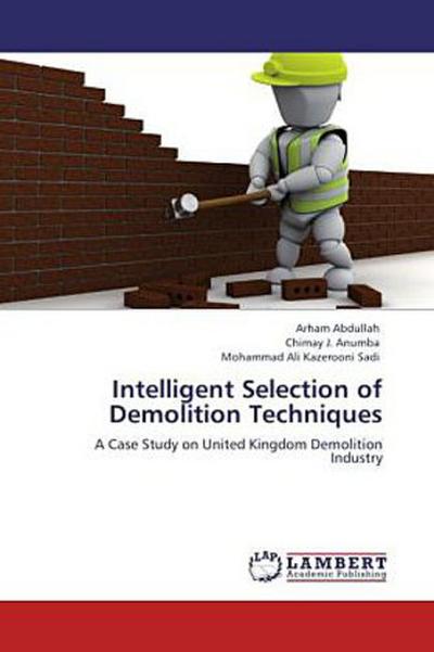Intelligent Selection of Demolition Techniques
