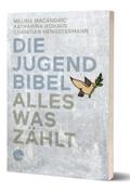 Die Jugendbibel Alles was zählt