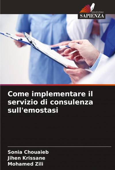 Come implementare il servizio di consulenza sull’emostasi