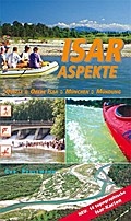 Isar Aspekte: Quelle - obere Isar - München - Münd ...