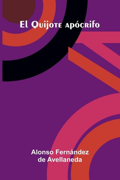 El Quijote Ap crifo