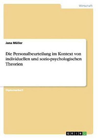Die Personalbeurteilung im Kontext von individuellen und sozio-psychologischen Theorien