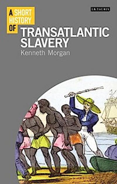 Short History of Transatlantic Slavery