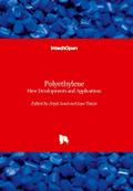 Polyethylene - New Developments and Applications