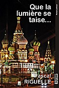 Que la lumière se taise