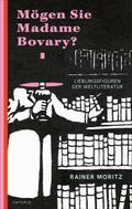 Mögen Sie Madame Bovary?