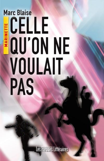 Celle qu’’on ne voulait pas