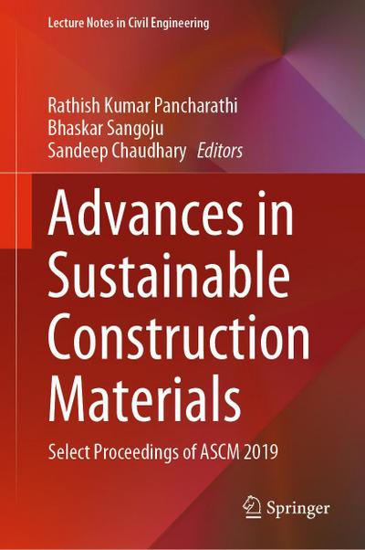 Advances in Sustainable Construction Materials