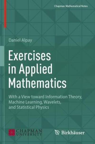 Exercises in Applied Mathematics