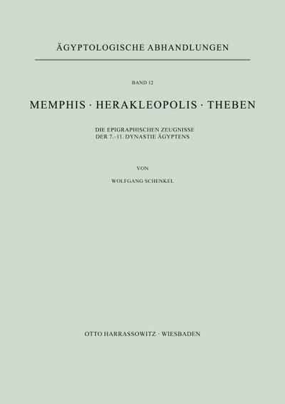 Memphis. Herakleopolis. Theben