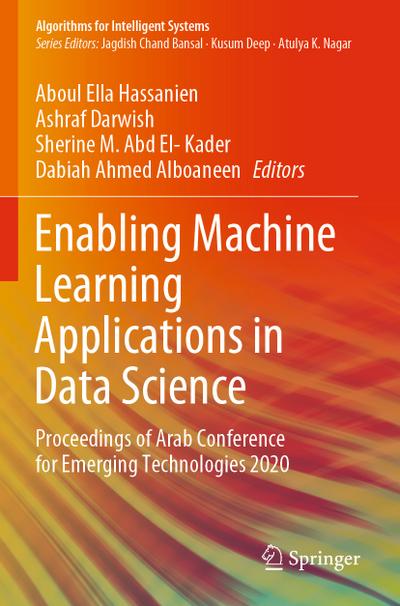 Enabling Machine Learning Applications in Data Science
