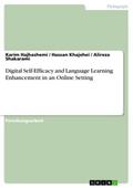 Digital Self-Efficacy and Language Learning Enhancement in an Online Setting